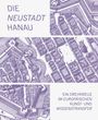 : Die Neustadt Hanau, Buch