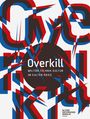 : Overkill, Buch