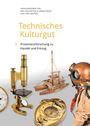 : Technisches Kulturgut, Band 2, Buch