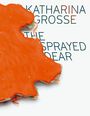 : Katharina Grosse, Buch