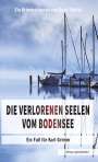 Gerd Stiefel: Die verlorenen Seelen vom Bodensee, Buch