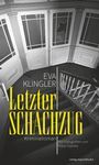 Eva Klingler: Letzter Schachzug, Buch