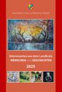 Martin Walter: Interessantes aus dem Landkreis - Menschen und Geschichten 2025, Buch