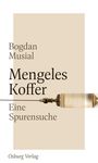 Bogdan Musial: Mengeles Koffer, Buch