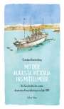 Christian Bunnenberg: Mit der Augusta Victoria ins Mittelmeer, Buch