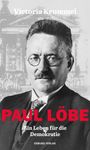 Victoria Krummel: Paul Löbe, Buch