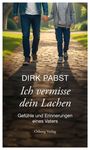 Dirk Pabst: Ich vermisse dein Lachen, Buch