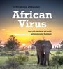 "Christian Brendel African Virus. Jagd und Abenteuer auf einem geheimnisvollen Kontinent. Osburg Verlag." Ein Elefant im Sonnenuntergang.