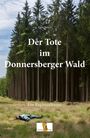 Egon Busch: Der Tote im Donnersberger Wald, Buch