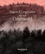 Miriam Seisler: Sagen und Legenden aus dem Odenwald, Buch