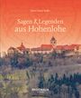 Horst-Dieter Radke: Sagen & Legenden aus Hohenlohe, Buch