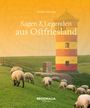 Monika Detering: Sagen und Legenden aus Ostfriesland, Buch