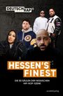 Texte: "DEUTSCH RAP ideal", "HESSEN'S FINEST", "DIE 50 SÄULEN DER HESSISCHEN HIP-HOP-SZENE". Menschen in Hip-Hop-Mode.