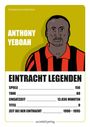 Eintracht Legenden: Anthony Yeboah, Spiele 156, Tore 89, Einsatzzeit 13.036 Minuten, 1990–1995. Illustration des Spielers.