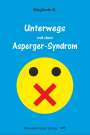 Sieglinde G.: Unterwegs mit dem Asperger-Syndrom, Buch