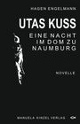 Hagen Engelmann: Utas Kuss, Buch