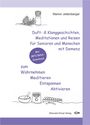 Marion Jettenberger: Duft- & Klanggeschichten, Meditationen und Reisen für Senioren und Menschen mit Demenz zum Wahrnehmen Meditieren Entspannen Aktivieren, Buch