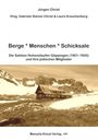 "Berge * Menschen * Schicksale" Buchcover mit Hütte in alpiner Landschaft, umgeben von schneebedeckten Bergen.