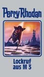 Perry Rhodan: Perry Rhodan 126. Lockruf aus M 3, Buch