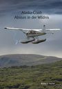 H. Roland Tritscher: Alaska-Crash, Buch