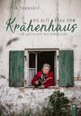 Julia Tannhoff: Die alte Frau vom Krähenhaus, Buch