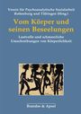 : Vom Körper und seinen Beseelungen, Buch