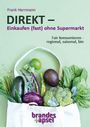 Frank Herrmann: DIREKT - Einkaufen (fast) ohne Supermarkt, Buch