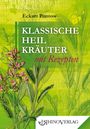 Eckart Pontow: Klassische Heilkräuter mit Rezepten, Buch