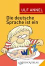 Ulf Annel: Die deutsche Sprache ist ein Witz, Buch