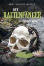Heike Gabriele Wagner: Der Rattenfänger, Buch