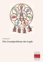 J. Bergmann: Die Grundprobleme der Logik, Buch