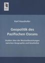 Karl Haushofer: Geopolitik des Pazifischen Ozeans, Buch