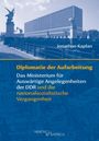 Jonathan Kaplan: Diplomatie der Aufarbeitung, Buch