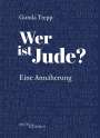 Gunda Trepp: Wer ist Jude?, Buch