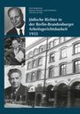 Hans Bergemann: Jüdische Richter in der Berlin-Brandenburger Arbeitsgerichtsbarkeit 1933, Buch