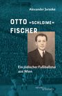 Alexander Juraske: Otto "Schloime" Fischer, Buch