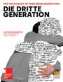 : Die Dritte Generation. Der Holocaust im familiären Gedächtnis The Third Generation. The Holocaust in Family Memory, Buch