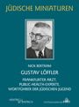 Nick Bertram: Gustav Löffler, Buch