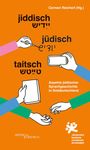 : Jiddisch. Jüdisch. Taitsch, Buch