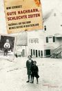 Mimi Schwartz: Gute Nachbarn, schlechte Zeiten, Buch