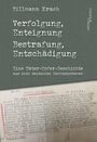Tillmann Krach: Verfolgung, Enteignung - Bestrafung, Entschädigung, Buch