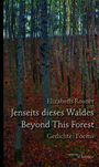 Elizabeth Rosner: Jenseits dieses Waldes / Beyond This Forest, Buch