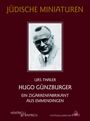 Urs Thaler: Hugo Günzburger, Buch