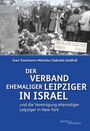 Sven Trautmann-Meincke: Der Verband ehemaliger Leipziger in Israel, Buch