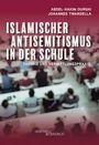 Abdel-Hakim Ourghi: Islamischer Antisemitismus in der Schule, Buch