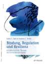Kathy L. Kain: Bindung, Regulation und Resilienz, Buch,Div.