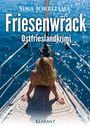 Sina Jorritsma: Friesenwrack. Ostfrieslandkrimi, Buch