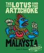 Justin P. Moore: The Lotus and the Artichoke - Malaysia, Buch