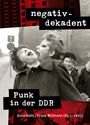 : Negativ-Dekadent, Buch