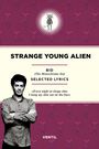 Bid: Strange Young Alien, Buch